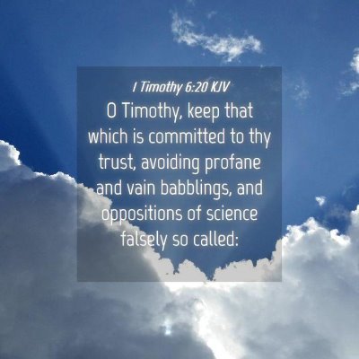 Picture 04 - 1 Timothy 6:20 KJV - O Timothy, keep that which is committed to thy - Bible Verse Picture