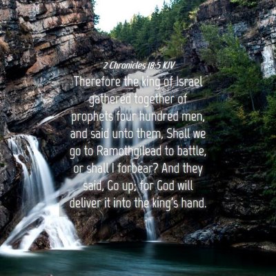 Picture 04 - 2 Chronicles 18:5 KJV - Therefore the king of Israel gathered together of - Bible Verse Picture