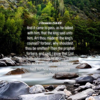 Picture 04 - 2 Chronicles 25:16 KJV - And it came to pass, as he talked with him, that - Bible Verse Picture