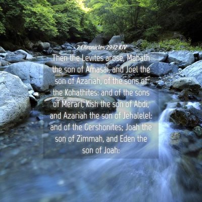 Picture 04 - 2 Chronicles 29:12 KJV - Then the Levites arose, Mahath the son of Amasai, - Bible Verse Picture