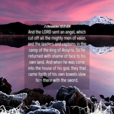 Picture 04 - 2 Chronicles 32:21 KJV - And the LORD sent an angel, which cut off all the - Bible Verse Picture