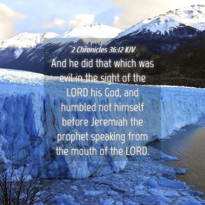Picture 04 - 2 Chronicles 36:12 KJV - And he did that which was evil in the sight of - Bible Verse Picture