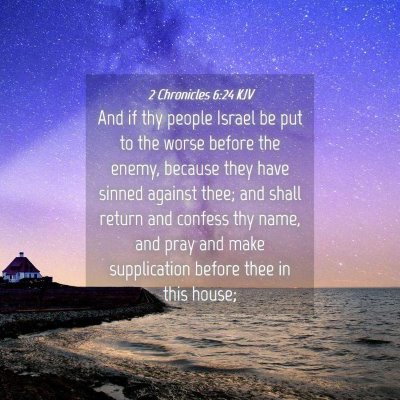 Picture 04 - 2 Chronicles 6:24 KJV - And if thy people Israel be put to the worse - Bible Verse Picture