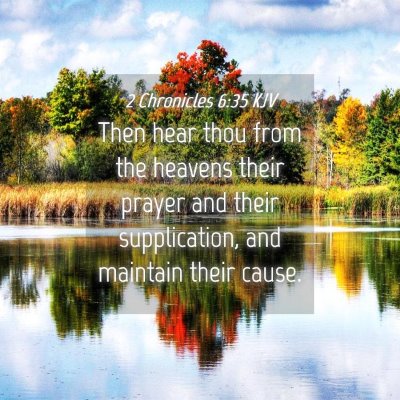 Picture 04 - 2 Chronicles 6:35 KJV - Then hear thou from the heavens their prayer and - Bible Verse Picture