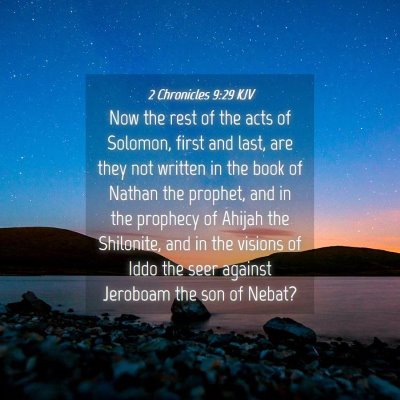 Picture 04 - 2 Chronicles 9:29 KJV - Now the rest of the acts of Solomon, first and - Bible Verse Picture