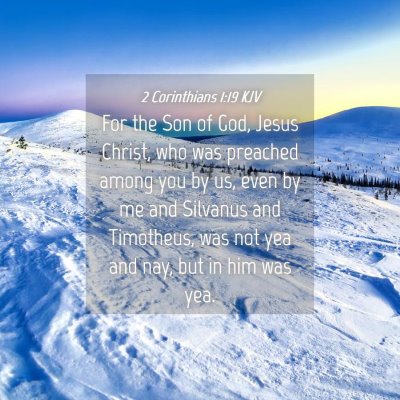 Picture 04 - 2 Corinthians 1:19 KJV - For the Son of God, Jesus Christ, who was - Bible Verse Picture