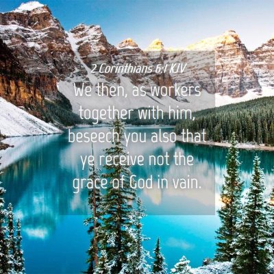 Picture 04 - 2 Corinthians 6:1 KJV - We then, as workers together with him, beseech - Bible Verse Picture