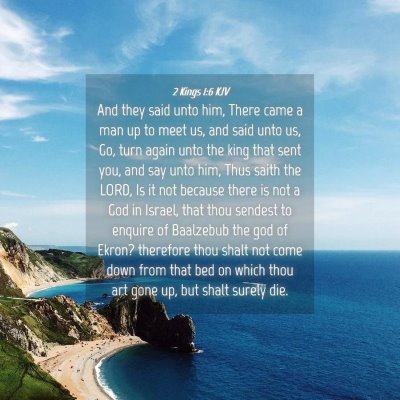 Picture 04 - 2 Kings 1:6 KJV - And they said unto him, There came a man up to - Bible Verse Picture