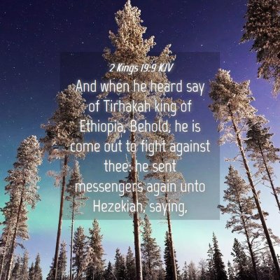 Picture 04 - 2 Kings 19:9 KJV - And when he heard say of Tirhakah king of - Bible Verse Picture