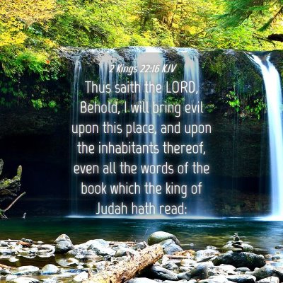 Picture 04 - 2 Kings 22:16 KJV - Thus saith the LORD, Behold, I will bring evil - Bible Verse Picture