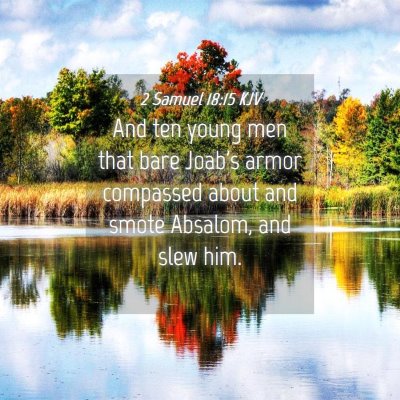 Picture 04 - 2 Samuel 18:15 KJV - And ten young men that bare Joab's armor - Bible Verse Picture