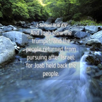 Picture 04 - 2 Samuel 18:16 KJV - And Joab blew the trumpet, and the people - Bible Verse Picture
