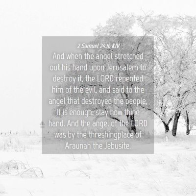 Picture 04 - 2 Samuel 24:16 KJV - And when the angel stretched out his hand upon - Bible Verse Picture