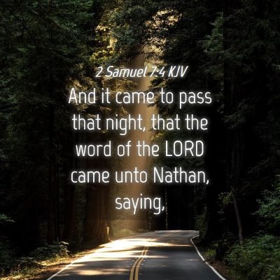 Picture 04 - 2 Samuel 7:4 KJV - And it came to pass that night, that the word of - Bible Verse Picture
