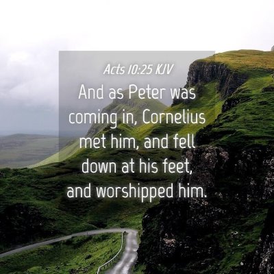 Picture 04 - Acts 10:25 KJV - And as Peter was coming in, Cornelius met him, - Bible Verse Picture