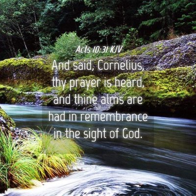 Picture 04 - Acts 10:31 KJV - And said, Cornelius, thy prayer is heard, and - Bible Verse Picture