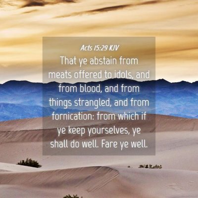 Picture 04 - Acts 15:29 KJV - That ye abstain from meats offered to idols, and - Bible Verse Picture