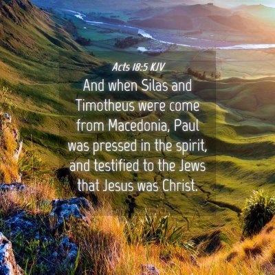 Picture 04 - Acts 18:5 KJV - And when Silas and Timotheus were come from - Bible Verse Picture