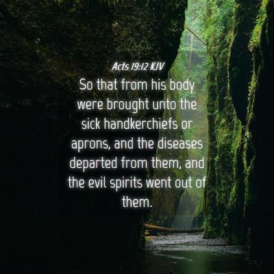 Picture 04 - Acts 19:12 KJV - So that from his body were brought unto the sick - Bible Verse Picture