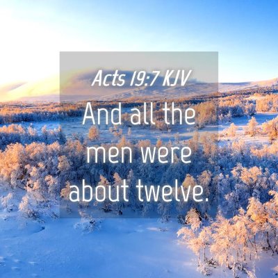 Picture 04 - Acts 19:7 KJV - And all the men were about - Bible Verse Picture