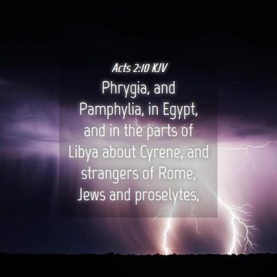 Picture 04 - Acts 2:10 KJV - Phrygia, and Pamphylia, in Egypt, and in the - Bible Verse Picture