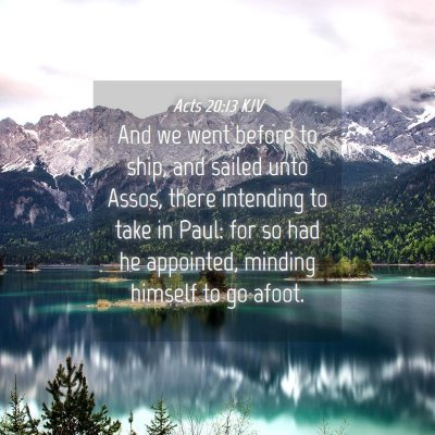 Picture 04 - Acts 20:13 KJV - And we went before to ship, and sailed unto - Bible Verse Picture