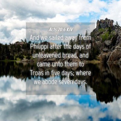 Picture 04 - Acts 20:6 KJV - And we sailed away from Philippi after the days - Bible Verse Picture