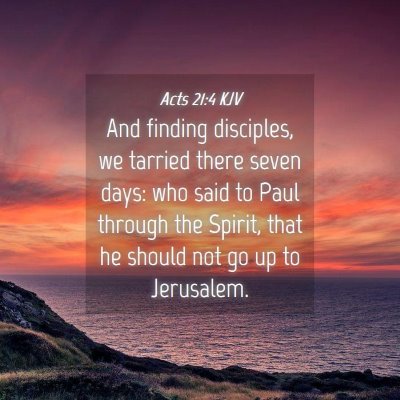 Picture 04 - Acts 21:4 KJV - And finding disciples, we tarried there seven - Bible Verse Picture