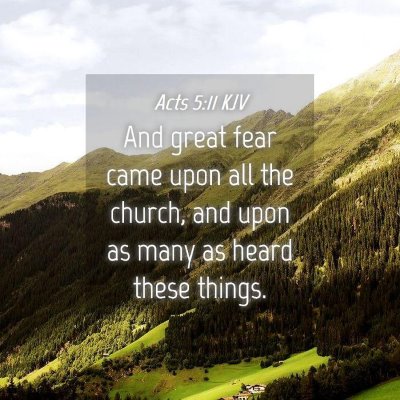 Picture 04 - Acts 5:11 KJV - And great fear came upon all the church, and upon - Bible Verse Picture
