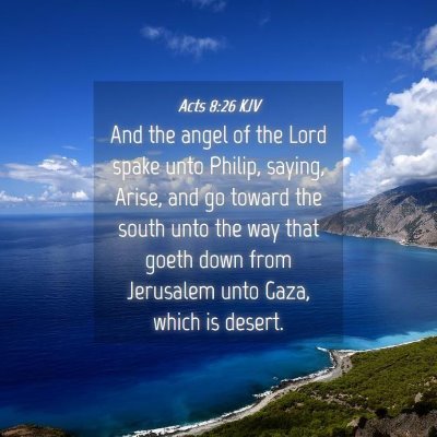 Picture 04 - Acts 8:26 KJV - And the angel of the Lord spake unto Philip, - Bible Verse Picture