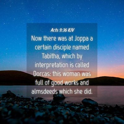 Picture 04 - Acts 9:36 KJV - Now there was at Joppa a certain disciple named - Bible Verse Picture