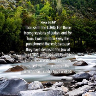 Picture 04 - Amos 2:4 KJV - Thus saith the LORD; For three transgressions of - Bible Verse Picture