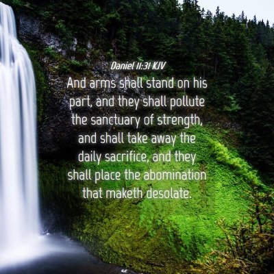 Picture 04 - Daniel 11:31 KJV - And arms shall stand on his part, and they shall - Bible Verse Picture