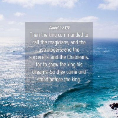 Picture 04 - Daniel 2:2 KJV - Then the king commanded to call the magicians, - Bible Verse Picture