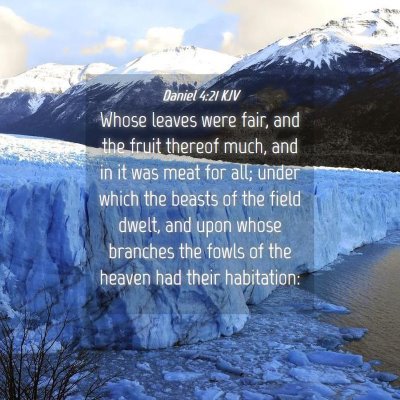 Picture 04 - Daniel 4:21 KJV - Whose leaves were fair, and the fruit thereof - Bible Verse Picture