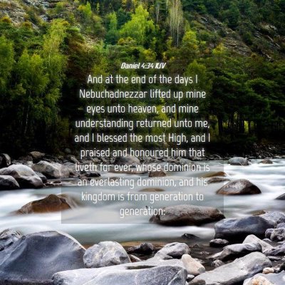 Picture 04 - Daniel 4:34 KJV - And at the end of the days I Nebuchadnezzar - Bible Verse Picture
