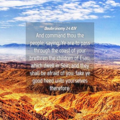 Picture 04 - Deuteronomy 2:4 KJV - And command thou the people, saying, Ye are to - Bible Verse Picture