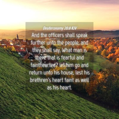 Picture 04 - Deuteronomy 20:8 KJV - And the officers shall speak further unto the - Bible Verse Picture