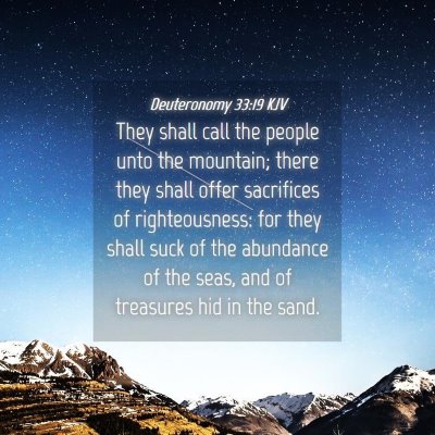Picture 04 - Deuteronomy 33:19 KJV - They shall call the people unto the mountain; - Bible Verse Picture