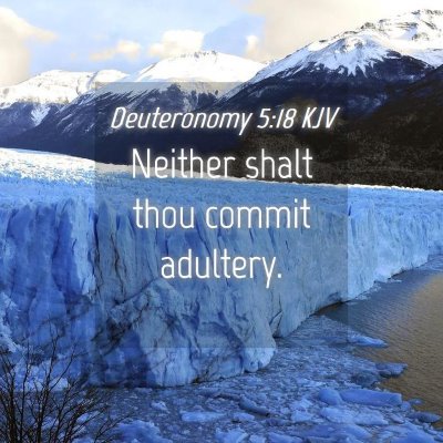 Picture 04 - Deuteronomy 5:18 KJV - Neither shalt thou commit - Bible Verse Picture