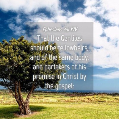 Picture 04 - Ephesians 3:6 KJV - That the Gentiles should be fellowheirs, and of - Bible Verse Picture