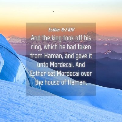 Picture 04 - Esther 8:2 KJV - And the king took off his ring, which he had - Bible Verse Picture
