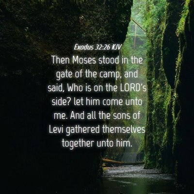 Picture 04 - Exodus 32:26 KJV - Then Moses stood in the gate of the camp, and - Bible Verse Picture