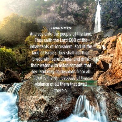 Picture 04 - Ezekiel 12:19 KJV - And say unto the people of the land, Thus saith - Bible Verse Picture