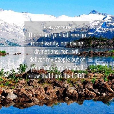 Picture 04 - Ezekiel 13:23 KJV - Therefore ye shall see no more vanity, nor divine - Bible Verse Picture