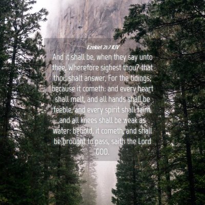 Picture 04 - Ezekiel 21:7 KJV - And it shall be, when they say unto thee, - Bible Verse Picture