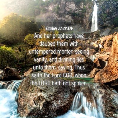 Picture 04 - Ezekiel 22:28 KJV - And her prophets have daubed them with untempered - Bible Verse Picture