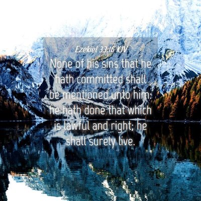 Picture 04 - Ezekiel 33:16 KJV - None of his sins that he hath committed shall be - Bible Verse Picture