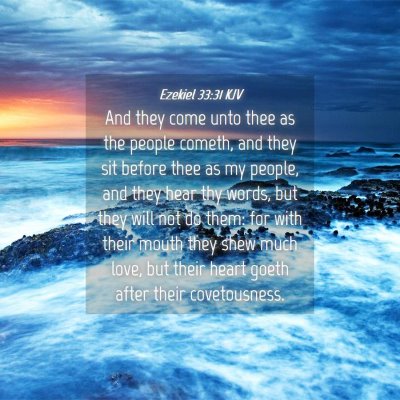 Picture 04 - Ezekiel 33:31 KJV - And they come unto thee as the people cometh, and - Bible Verse Picture