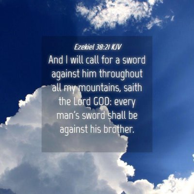Picture 04 - Ezekiel 38:21 KJV - And I will call for a sword against him - Bible Verse Picture
